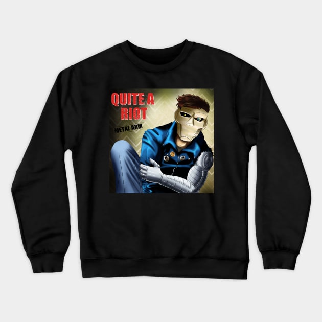 Quite a Riot Crewneck Sweatshirt by Great North Comic Shop